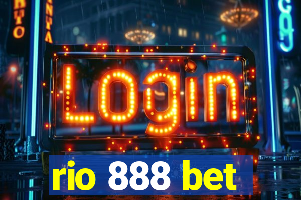 rio 888 bet